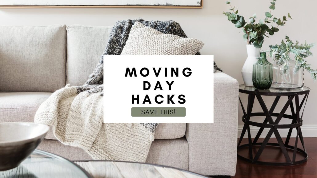 Neutral living room with couch and throw blanket featuring text overlay that reads “Moving Day Hacks – Save This,” representing moving tips and organization ideas