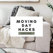 Neutral living room with couch and throw blanket featuring text overlay that reads “Moving Day Hacks – Save This,” representing moving tips and organization ideas