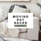 Neutral living room with couch and throw blanket featuring text overlay that reads “Moving Day Hacks – Save This,” representing moving tips and organization ideas