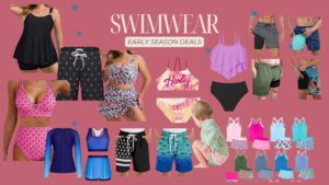 Affordable early season swimwear deals for women, men, kids, toddlers, and babies featuring bikinis, tankinis, one-piece swimsuits, swim trunks, and SPF baby swimwear.